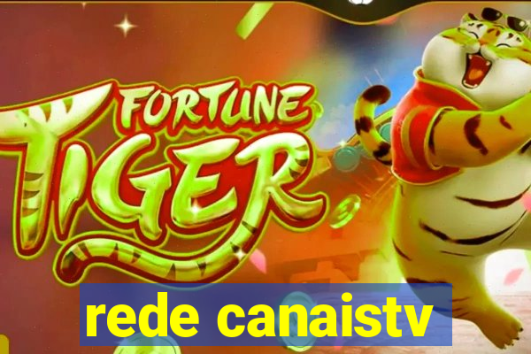 rede canaistv